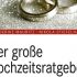 Leseprobe: „Der große Hochzeitsratgeber“